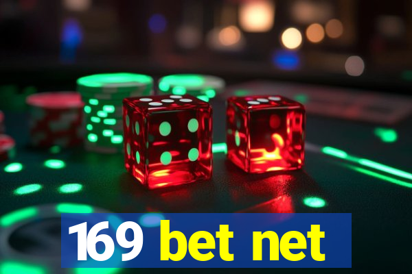 169 bet net